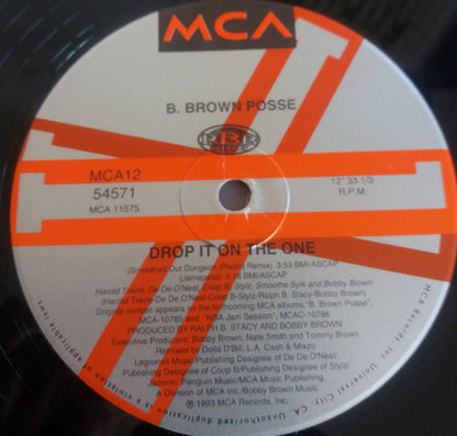B. Brown Posse : Drop It On The One (12", Single)