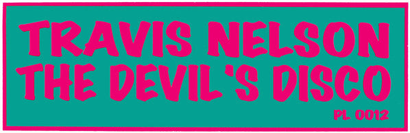 Travis Nelson : The Devil's Disco (12")