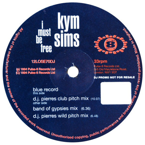Kym Sims : I Must Be Free (2x12", Promo)