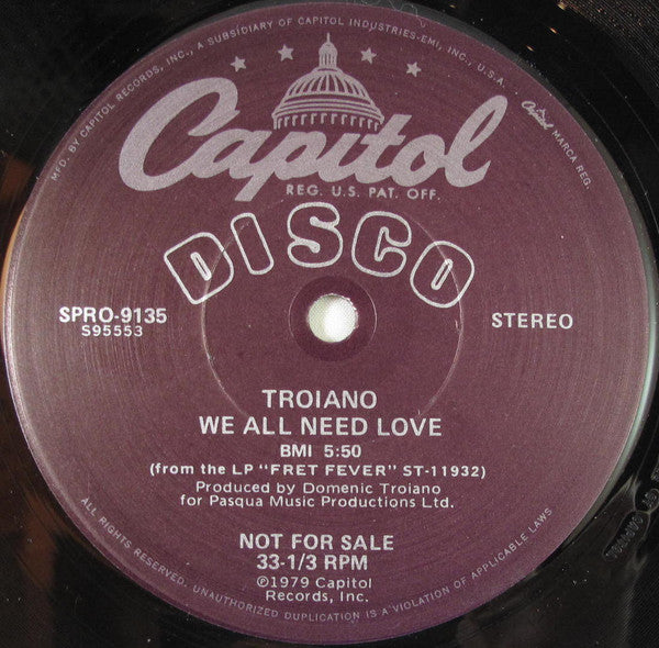 Troiano* : We All Need Love (12", Promo)