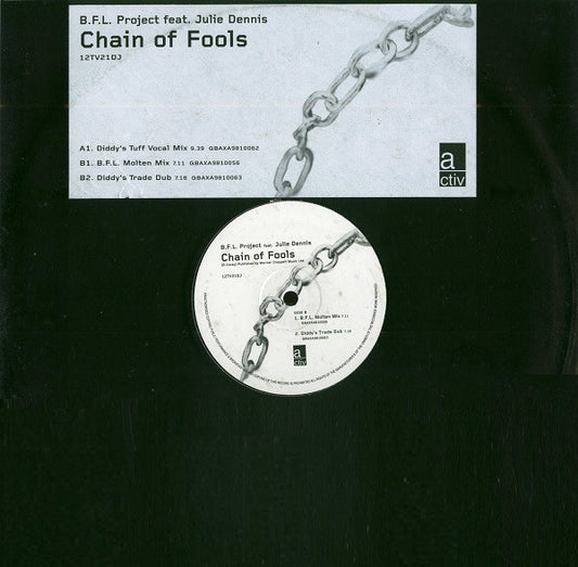 B.F.L. Project feat. Julie Dennis : Chain Of Fools (12", Promo)