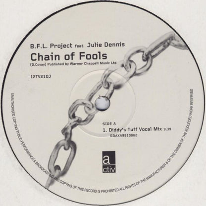 B.F.L. Project feat. Julie Dennis : Chain Of Fools (12", Promo)