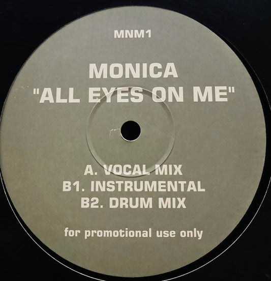 Monica : All Eyes On Me (12", Unofficial, W/Lbl)