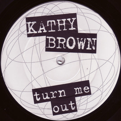 Praxis (2) Feat. Kathy Brown : Turn Me Out (12")