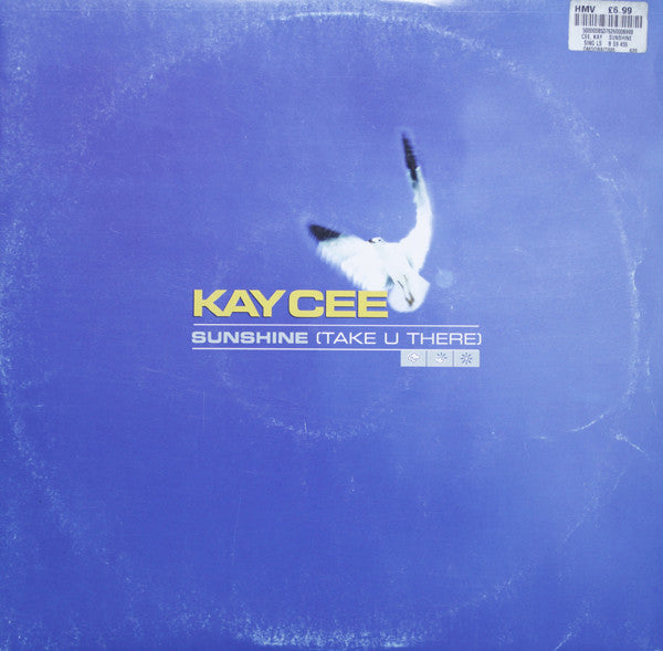 Kay Cee* : Sunshine (Take U There) (12")