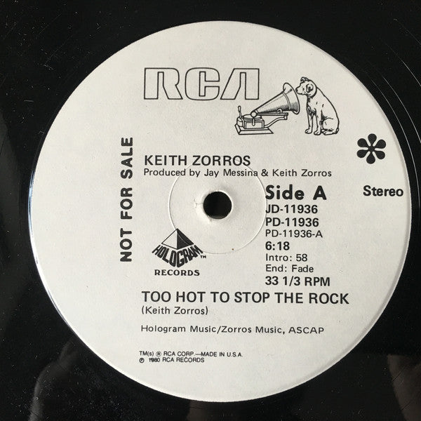 Keith Zorros : Too Hot To Stop The Rock / Town Fool (12", Promo)