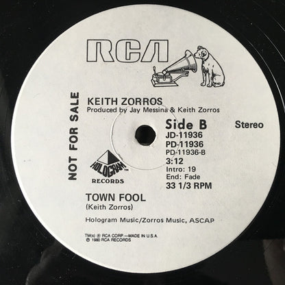Keith Zorros : Too Hot To Stop The Rock / Town Fool (12", Promo)