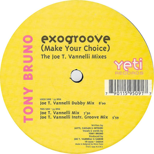 Tony Bruno : Exogroove (Make Your Choice) (12")