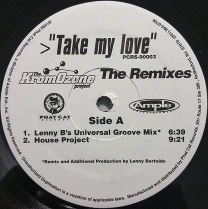 The KromOzone Project : Take My Love (The Remixes) (12")