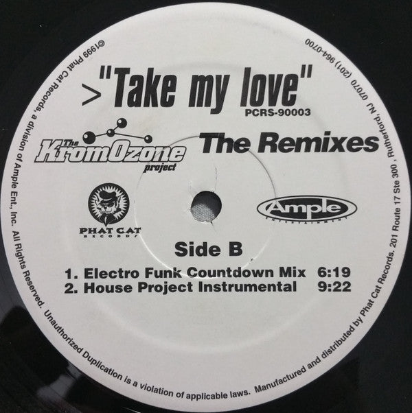 The KromOzone Project : Take My Love (The Remixes) (12")