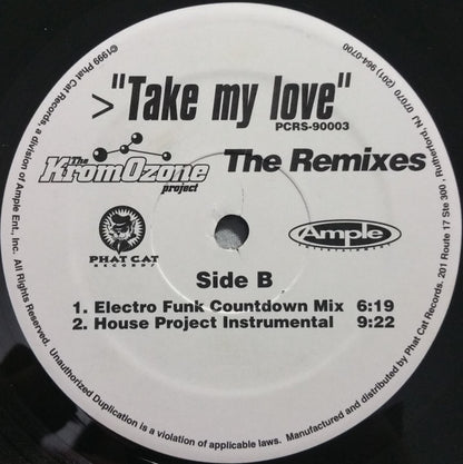 The KromOzone Project : Take My Love (The Remixes) (12")