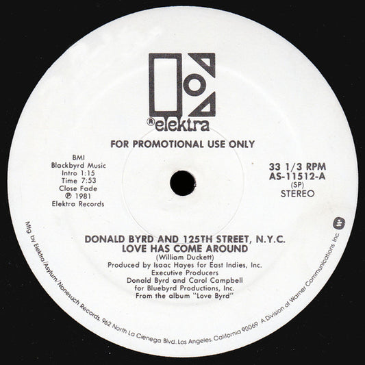 Donald Byrd & 125th Street, N.Y.C. : Love Has Come Around (12", Mono, Promo)