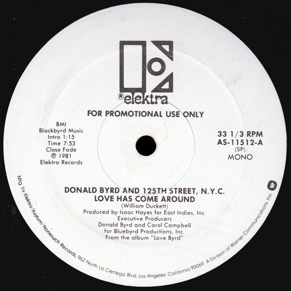 Donald Byrd & 125th Street, N.Y.C. : Love Has Come Around (12", Mono, Promo)