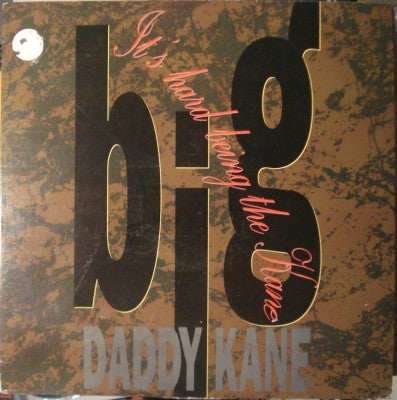 Big Daddy Kane : It's Hard Being The Kane (12", Promo)