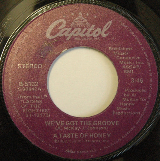 A Taste Of Honey : We've Got The Groove (7", Single)