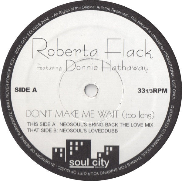 Roberta Flack Featuring Donnie Hathaway* : Don't Make Me Wait (Too Long) (12", Promo, Unofficial)