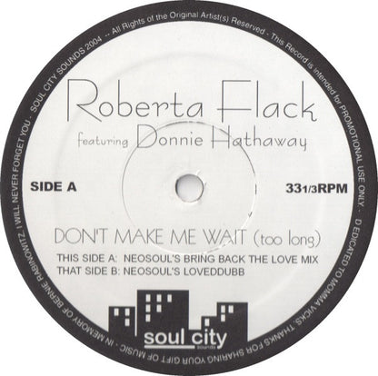 Roberta Flack Featuring Donnie Hathaway* : Don't Make Me Wait (Too Long) (12", Promo, Unofficial)