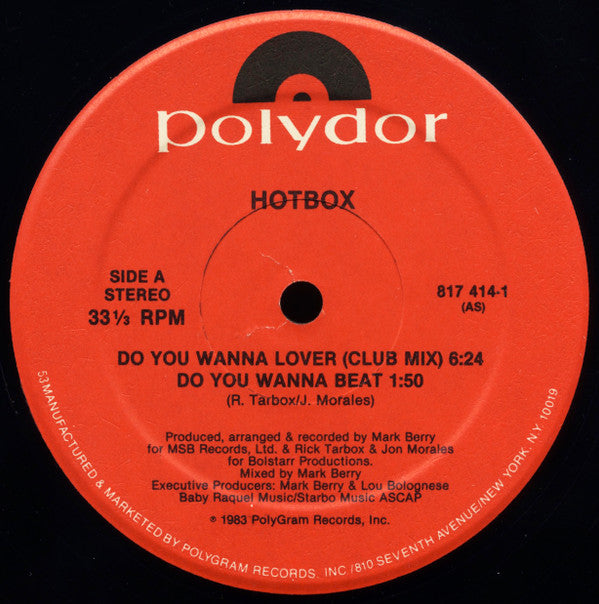 Hotbox* : Do You Wanna Lover (12")