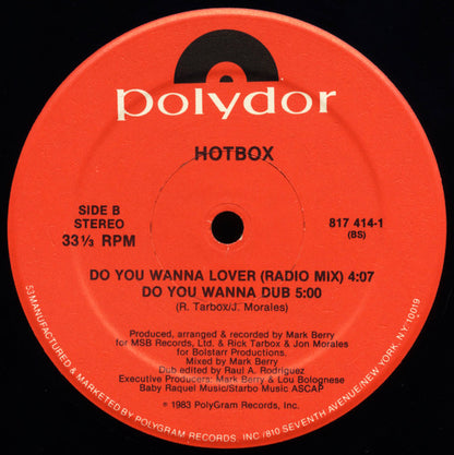 Hotbox* : Do You Wanna Lover (12")