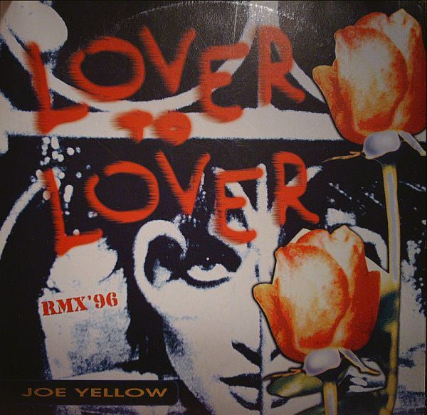 Joe Yellow : Lover To Lover RMX '96 (12")