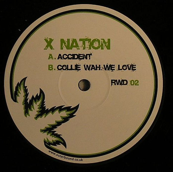X Nation (2) : Accident / Collie Wah We Love (12")