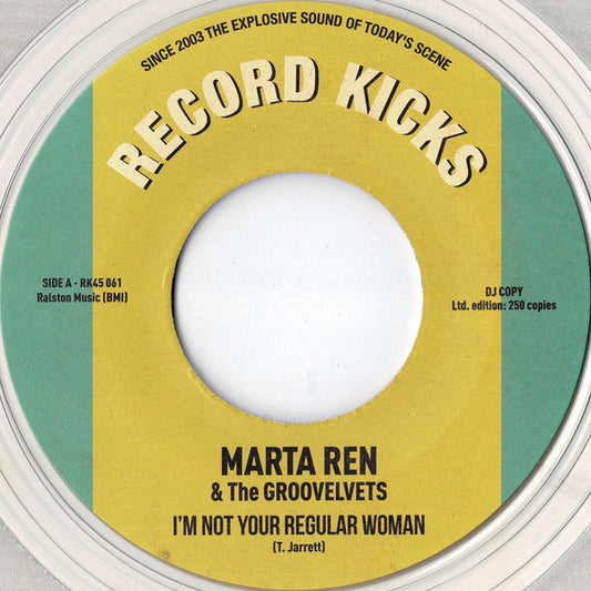Marta Ren & The Groovelvets : I’m Not Your Regular Woman / Be Ma Fela (7", Ltd, RE, RP, Cle)