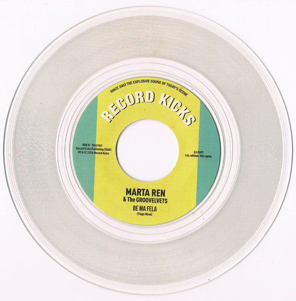 Marta Ren & The Groovelvets : I’m Not Your Regular Woman / Be Ma Fela (7", Ltd, RE, RP, Cle)
