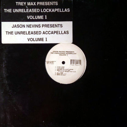 Trey Max / Jason Nevins : The Unreleased Lockapellas Volume 1 / The Unreleased Accapellas Volume 1 (LP)