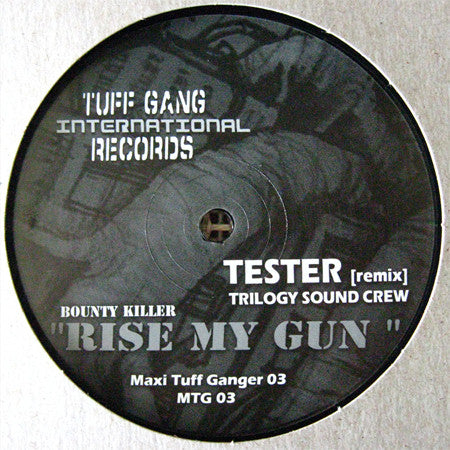 Tester : Maxi Tuff Ganger 03 (12")
