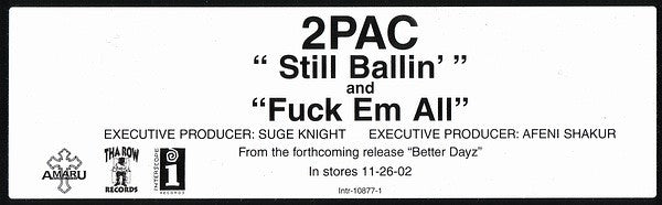 2Pac : Still Ballin' / Fuck Em All (12", Promo)