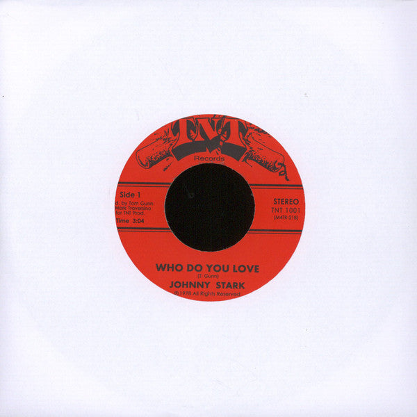 Johnny Stark (3) : Who Do You Love  (7")