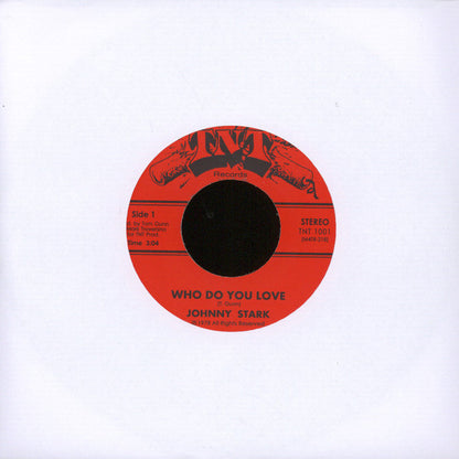 Johnny Stark (3) : Who Do You Love  (7")