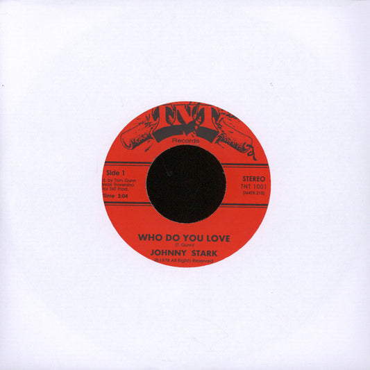 Johnny Stark (3) : Who Do You Love  (7")