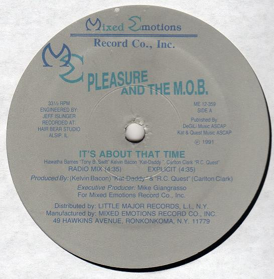 Pleasure And The M.O.B. : It's About That Time  (12")