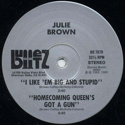 Julie Brown : I Like 'Em Big And Stupid (12")