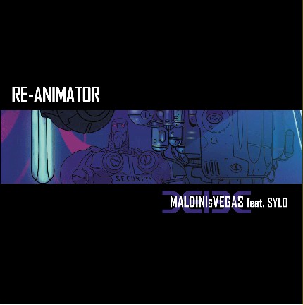 Maldini & Vegas Feat. Sylo : Re-Animator / Eyes Of Truth (12")