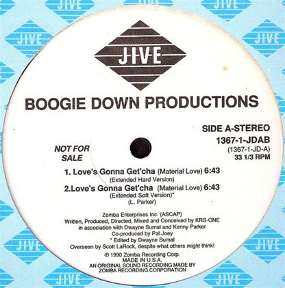 Boogie Down Productions : Love's Gonna Get'cha (Material Love) (12", Promo)
