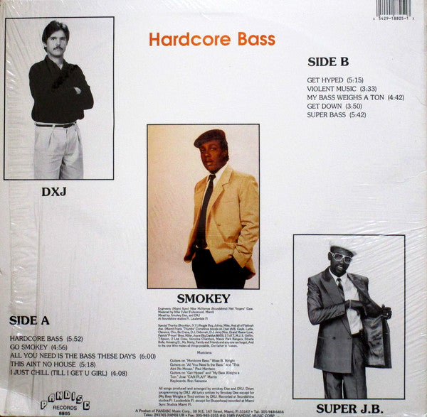 Smokey Dee & DXJ Featuring Super J.B. : Hardcore Bass (LP, Album)