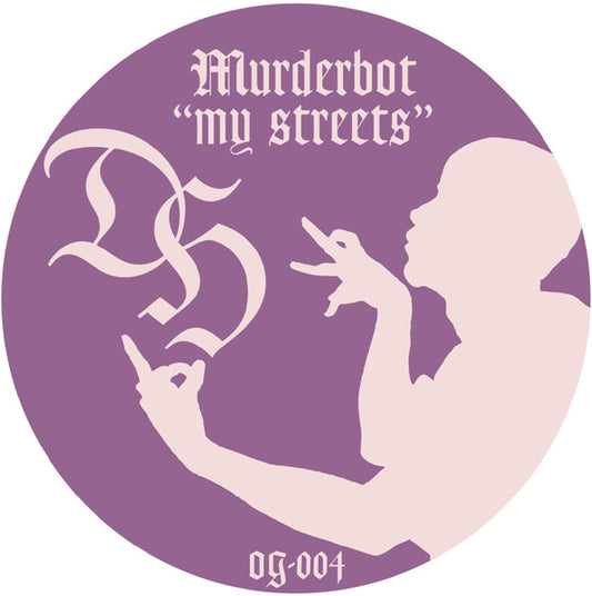 Murderbot* : My Streets (12")