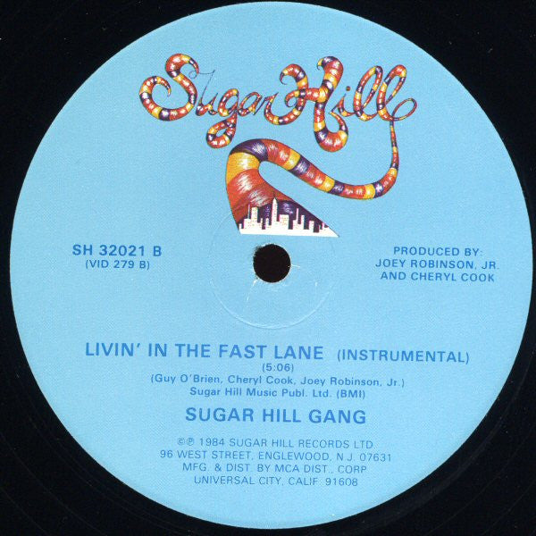 Sugar Hill Gang* : Livin' In The Fast Lane (12")