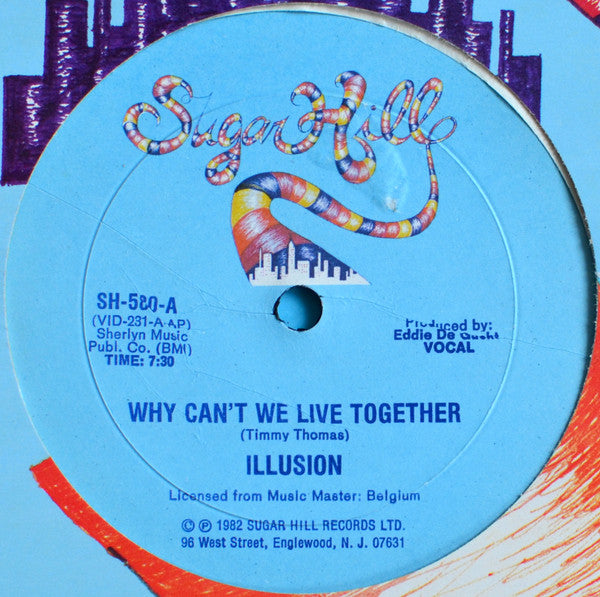 Illusion (2) : Why Can't We Live Together (12")