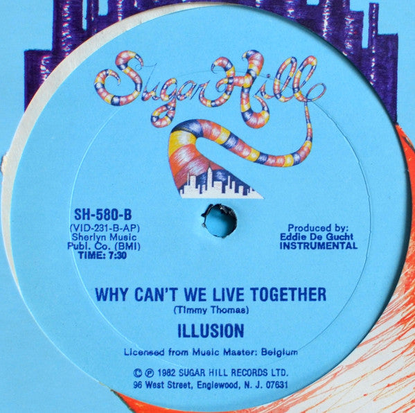 Illusion (2) : Why Can't We Live Together (12")