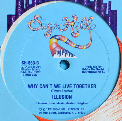 Illusion (2) : Why Can't We Live Together (12")