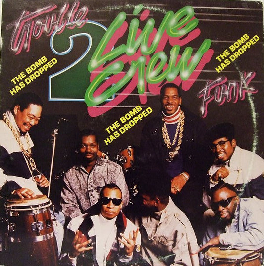 The 2 Live Crew & Trouble Funk : The Bomb Has Dropped (12")