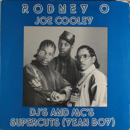 Rodney O & Joe Cooley : DJ's And MC's / Supercuts (Yeah Boy) (12")