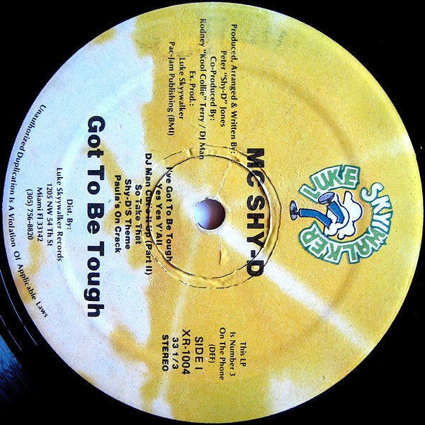 MC Shy-D* : Got To Be Tough (LP, Album)