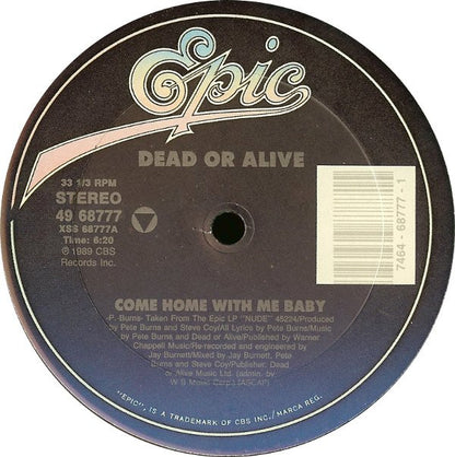 Dead Or Alive : Come Home With Me Baby (12", Single)