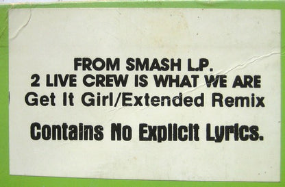 2 Live Crew* : Get It Girl / Cut It Up (12")