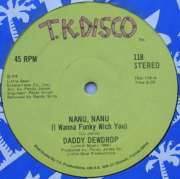 Daddy Dewdrop : Nanu, Nanu (I Wanna Funky Wich You) / The Real Thing (12")