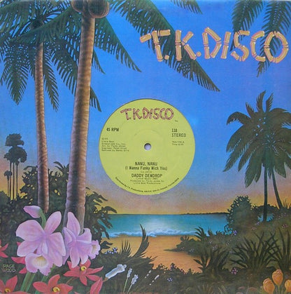 Daddy Dewdrop : Nanu, Nanu (I Wanna Funky Wich You) / The Real Thing (12")